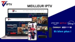 Interface utilisateur du service Meilleur IPTV affichée sur un téléviseur, un ordinateur portable et un smartphone avec des logos de bouquets célèbres